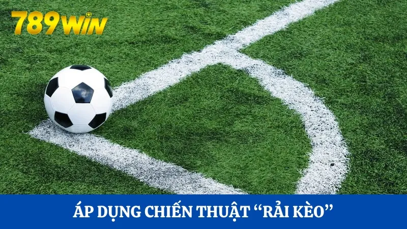 Bí quyết chơi kèo phạt góc Hi88 hiệu quả dành cho tân thủ 4 “Rải kèo” để giúp kiểm soát dòng tiền tăng hiệu quả đặt cược