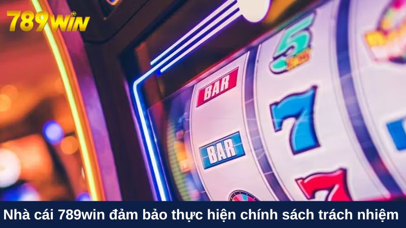 Nhà cái hi88 đảm bảo thực hiện chính sách trách nhiệm 