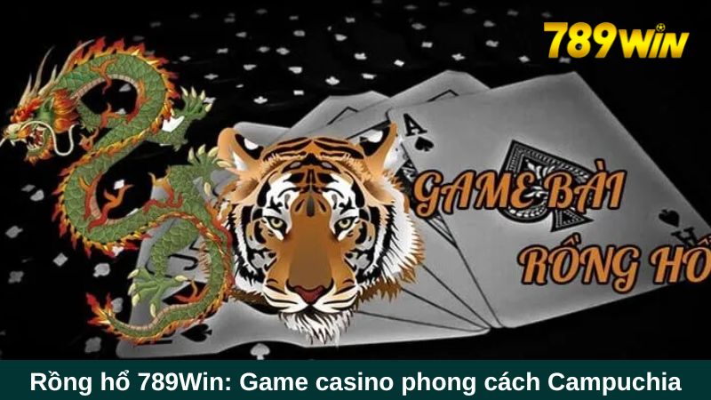 Rồng hổ Hi88: Tựa game bắt trend đến từ Campuchia