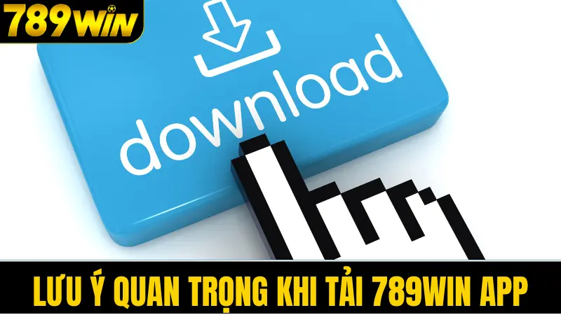 Tải app hi88 3 Lưu ý quan trọng khi tải hi88 app