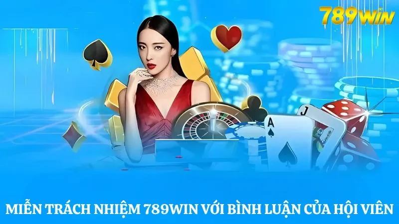 Nhà cái được miễn trừ trách nhiệm với bình luận của hội viên 