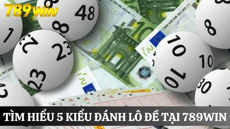 Trang đánh lô đề online Hi88 an toàn đổi thưởng siêu tốc 4 Tìm hiểu các kiểu đánh lô đề phổ biến tại nhà cái uy tín