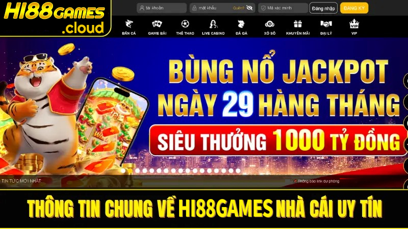 thong tin chung ve hi88 nha cai uy tin